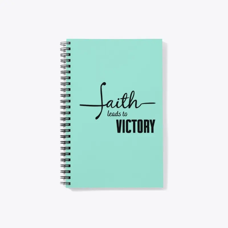 Faith leads to Victory