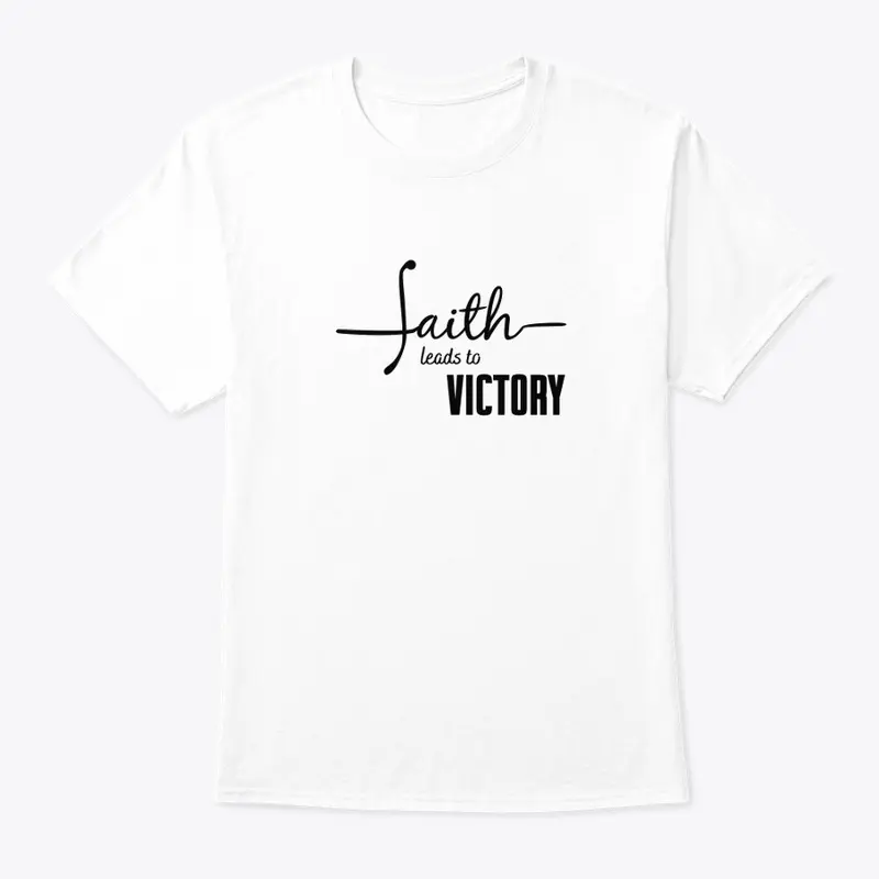 Faith leads to Victory