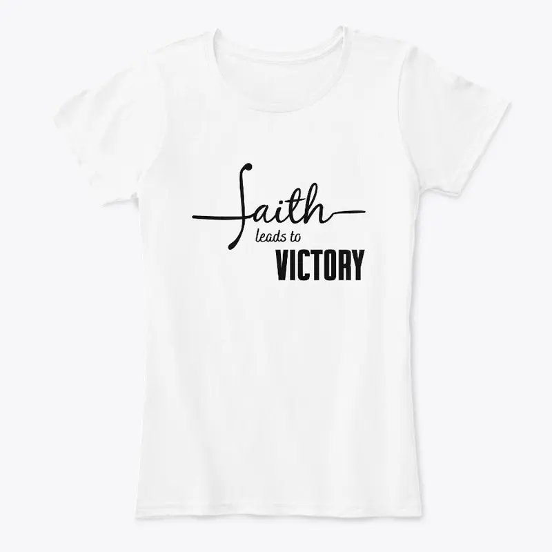 Faith leads to Victory