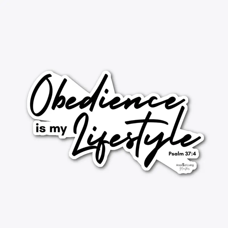 Obedience is my Lifestyle